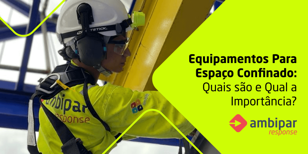 Equipamentos Para Espaço Confinado: Quais São e Qual a Importância?