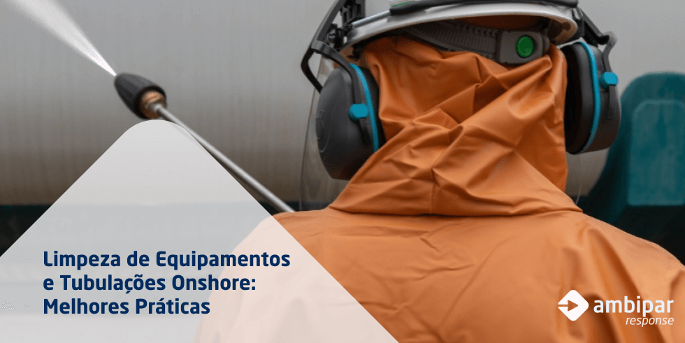 Limpeza Industrial Onshore: Práticas de Manutenção e de Equipamentos e Tubulações